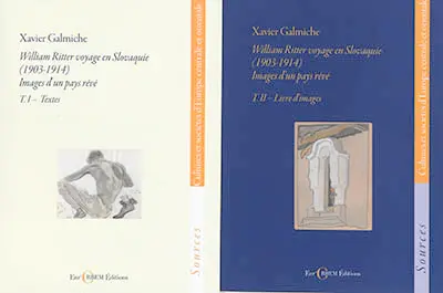 William Ritter voyage en Slovaquie (1903-1914) : images d'un pays rêvé
