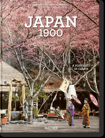 Japan 1900 : a portrait in color