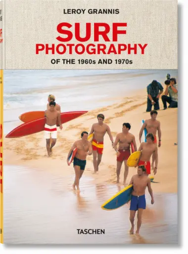 Leroy Grannis : surf photography on the 1960s and 1970s