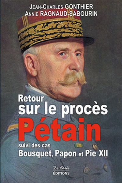 Retour sur le procès Pétain : suivi des cas Bousquet, Papon et Pie XII
