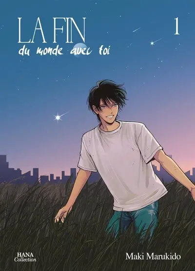 La fin du monde avec toi. Vol. 1