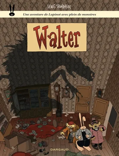 Une aventure de Lapinot avec des revolvers et des chevaux. Vol. 3. Walter