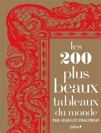 Les 200 plus beaux tableaux du monde