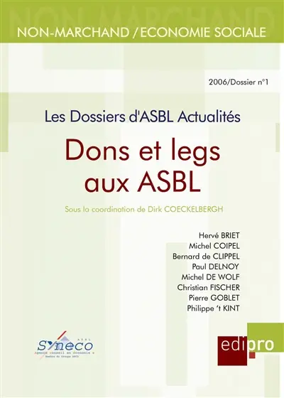 Dossiers d'ASBL actualités (Les), n° 1. Dons et legs aux ASBL