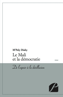 Le Mali et la démocratie : De l'espoir à la désillusion