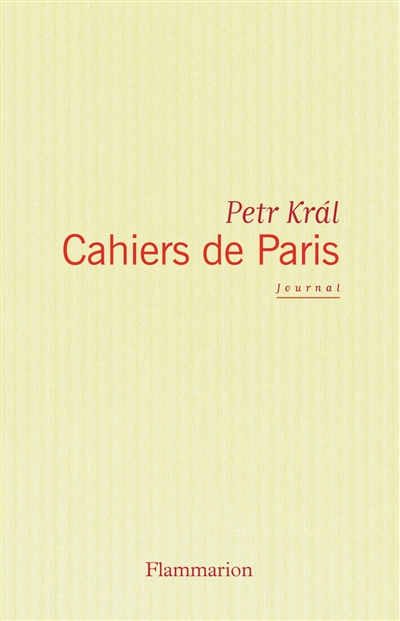 cahiers de paris : journal 1968-2006