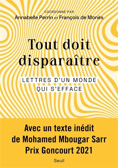 Tout doit disparaître : lettres d'un monde qui s'efface
