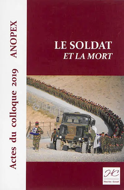Le soldat et la mort : actes du colloque 2019