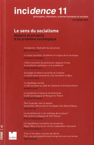 Incidence, n° 11. Le sens du socialisme : histoire et actualité d'un problème sociologique