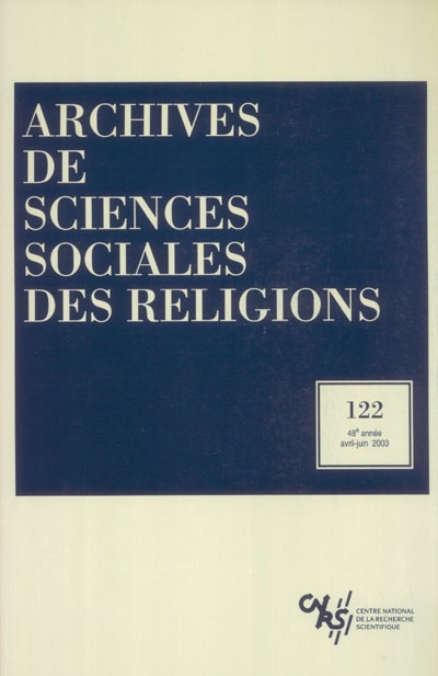 Archives de sciences sociales des religions, n° 122