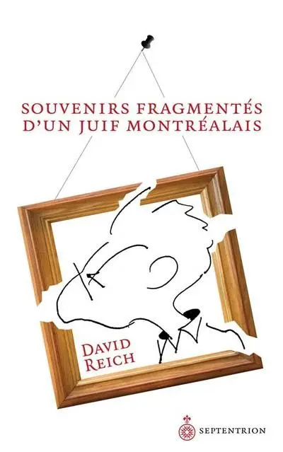 Souvenirs fragmentés d'un Juif montréalais