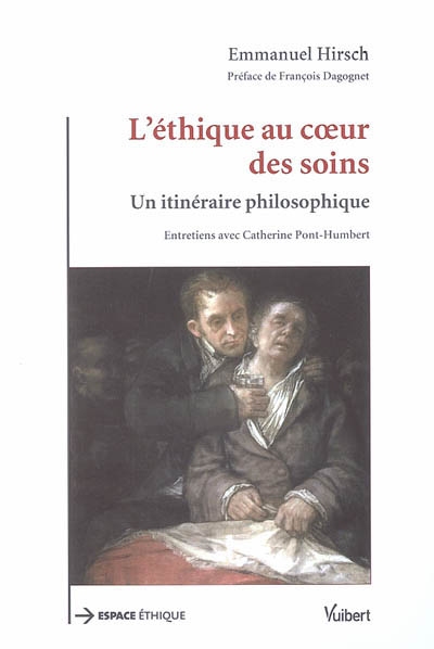 L'éthique au coeur des soins : un itinéraire philosophique