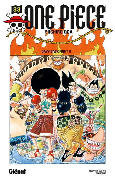 One Piece : édition originale. Vol. 33. Davy back fight !!