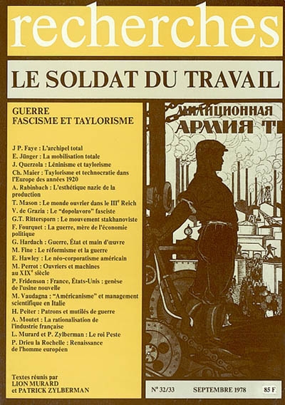 Revue Recherches, n° 32-33. Le soldat du travail : guerre, fascisme et taylorisme