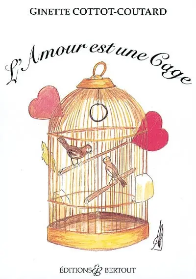 L'amour est une cage