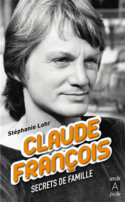Claude François : secrets de famille