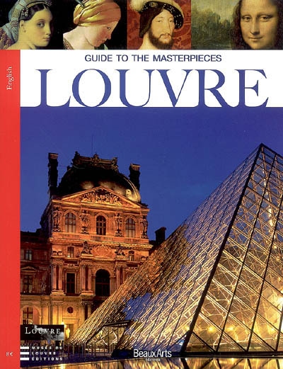 Louvre : guide to the masterpieces