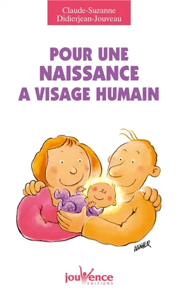 Pour une naissance à visage humain