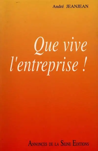 Que vive l'entreprise !