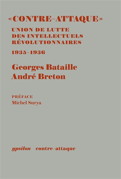 Contre-attaque : Union de lutte des intellectuels révolutionnaires : les Cahiers et les autres documents, octobre 1935-mai 1936
