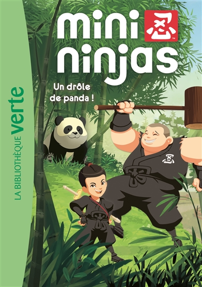 Mini ninjas. Vol. 6. Un drôle de panda !