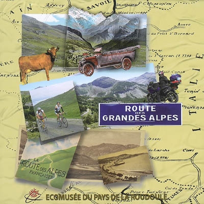 La route des Grandes Alpes