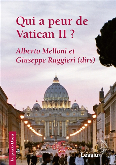 Qui a peur de Vatican II ?