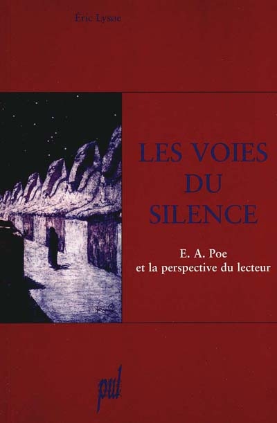 Les voies du silence : E.A. Poe et la perspective du lecteur