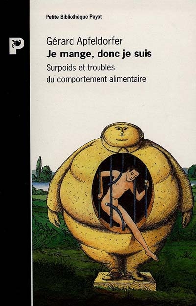 Je mange, donc je suis :...