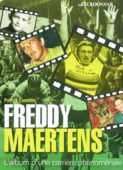 Freddy Maertens : l'album d'une carrière phénoménale