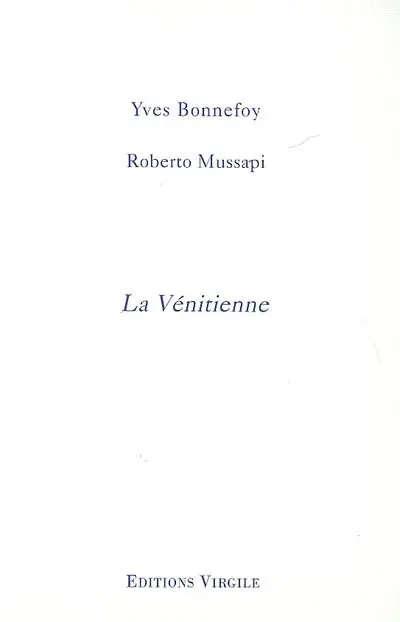 La Vénitienne. Paroles du plongeur de Paestum. La voix de Maddalena