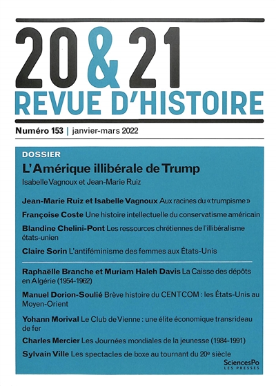 20 & 21 : revue d'histoire, n° 153. L'Amérique illibérale de Trump
