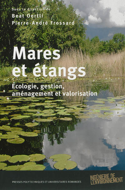 Mares et étangs : écologie, gestion, aménagement et valorisation