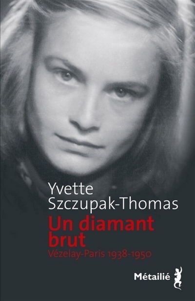 Un diamant brut : Vézelay-Paris, 1938-1950