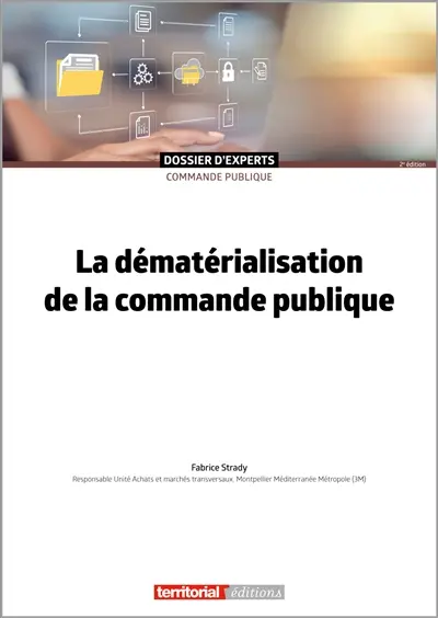 La dématérialisation de la commande publique