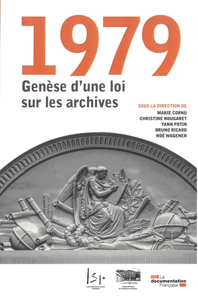 1979, genèse d'une loi sur les archives