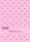 CAHIER REBECCA SEYES,96P,A5...
