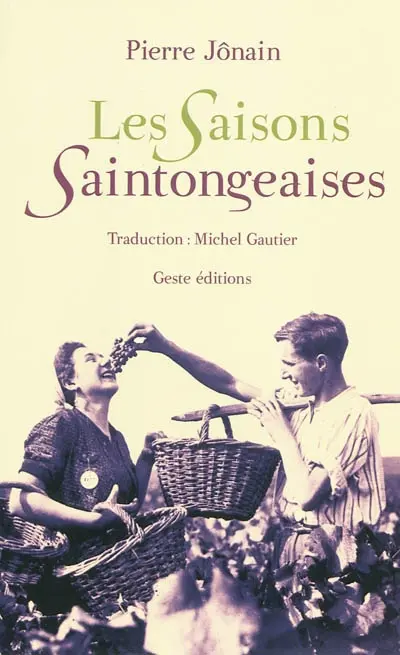 Jhoset et Suzane ou Les saisons saintongeaises