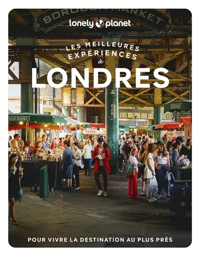 Les meilleures expériences à Londres
