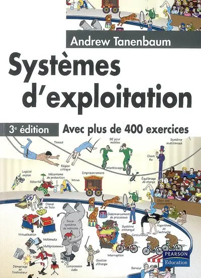 Systèmes d'exploitation : avec plus de 400 exercices : corrigés des exercices