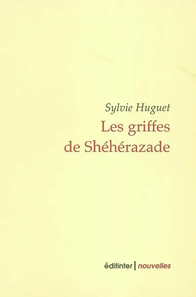 Les griffes de Shéhérazade
