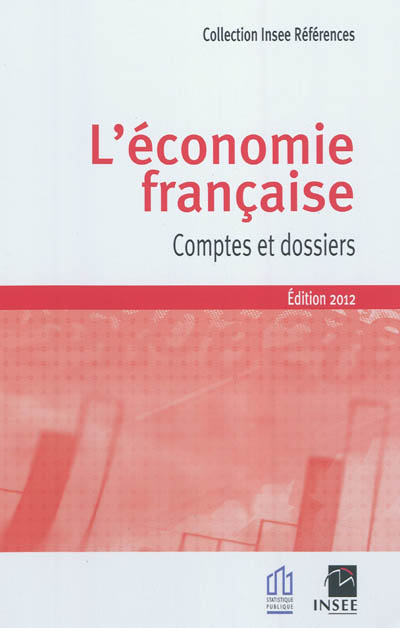 L'économie française : comptes et dossiers : rapport sur les comptes de la Nation 2011