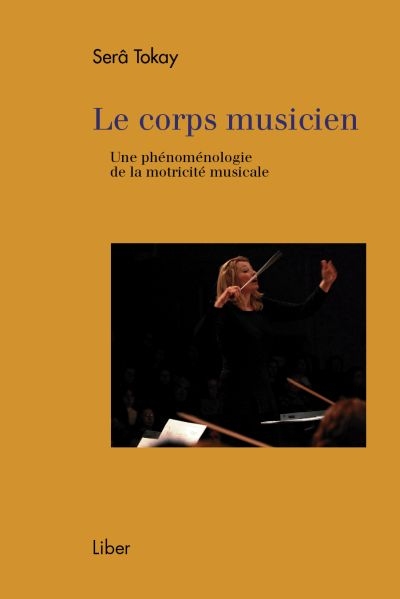 Le corps musicien : une...