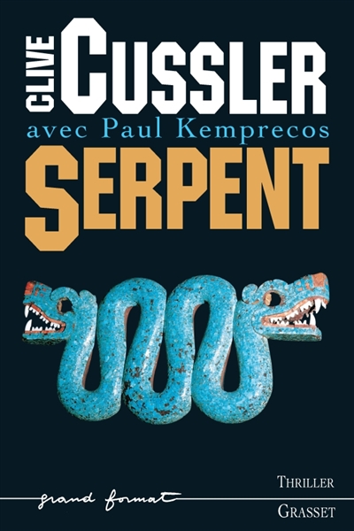 Serpent : un roman tiré des dossiers de la NUMA