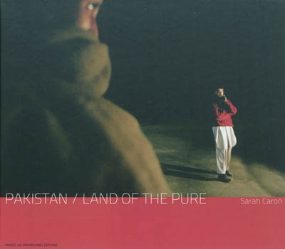 Pakistan, land of the pure
