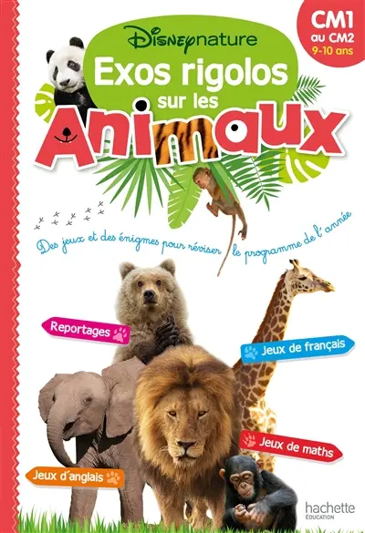 Exos rigolos sur les animaux : des jeux et des énigmes pour réviser le programme de l'année : CM1 au CM2, 9-10 ans