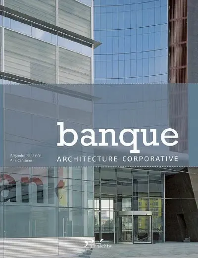 Banque : architecture corporative