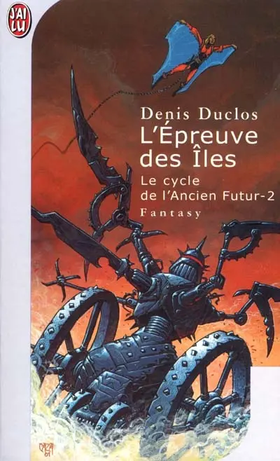 Le cycle de l'Ancien futur. Vol. 2. L'épreuve des îles