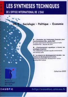 Les synthèses techniques de l'Office international de l'eau. Vol. 5-5. Sociologie, politique, économie