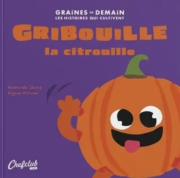Gribouille la citrouille